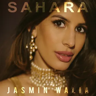 Sahara by Jasmin Walia