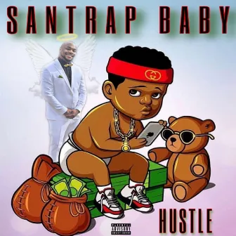 SanTrap Baby by Hustle