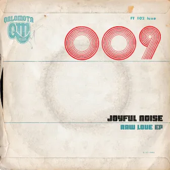 Raw Love EP by JOYFUL NOISE