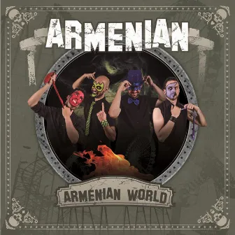 ARMENIAN WORLD by Armenian