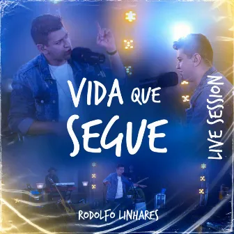 Vida Que Segue (Live Session) by Rodolfo Linhares