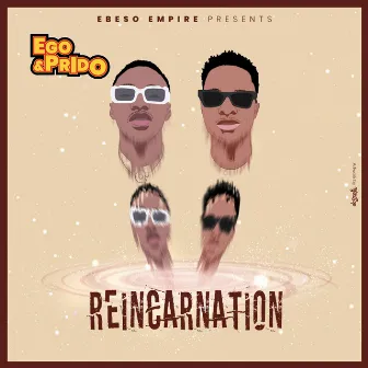 REINCARNATION by EGO & PRIDO