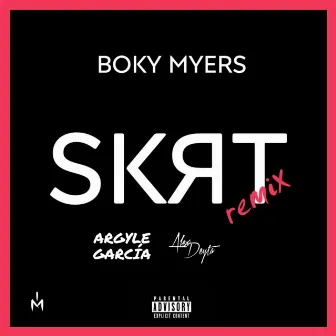 Skrt (Remix) by Boky Myers