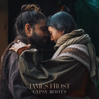 Gypsy Roots by James Frost