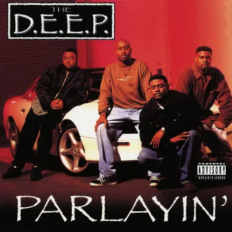 Parlayin' by The Deep