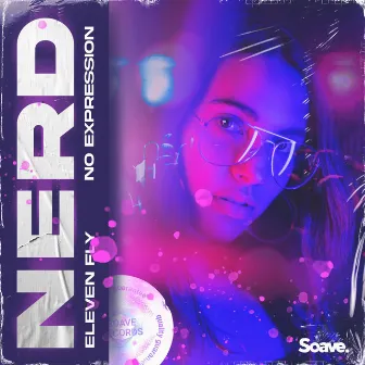 Nerd by Eleven Fly