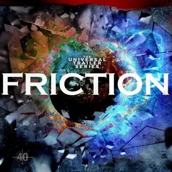 Friction by Steve Everitt