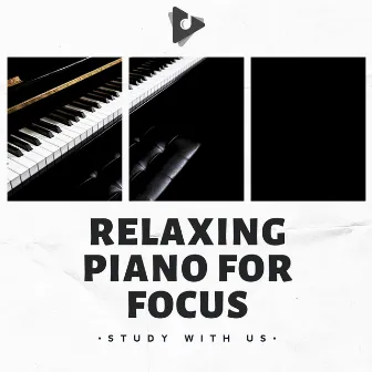 Relaxing Piano for Focus by Cafe Music Deluxe