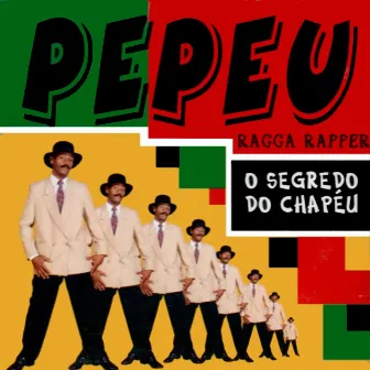 O Segredo do Chapéu by Pepeu