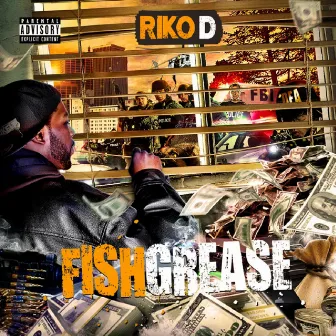 FISHGREASE by Riko D