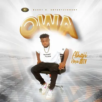 Owa by Alhajinosa Dstv