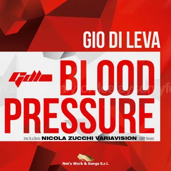 Blood Pressure by Gio di Leva