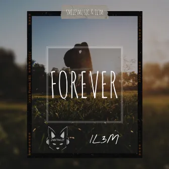 Forever by Il3m