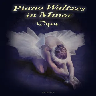 Piano Waltzes in Minor by Øyen