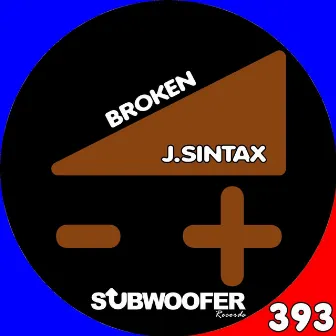 Broken by J.Sintax