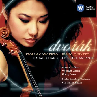 Dvořák: Violin Concerto, Op. 53 & Piano Quintet, Op. 81 by Sarah Chang