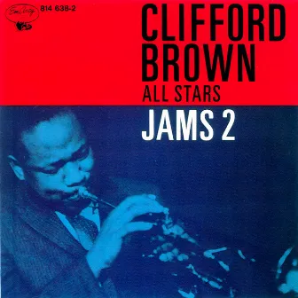 Jams 2 by Clifford Brown All Stars