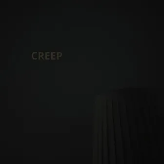 Creep by Jochen Hop