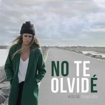 No te olvidé by Rocío Ojuelos