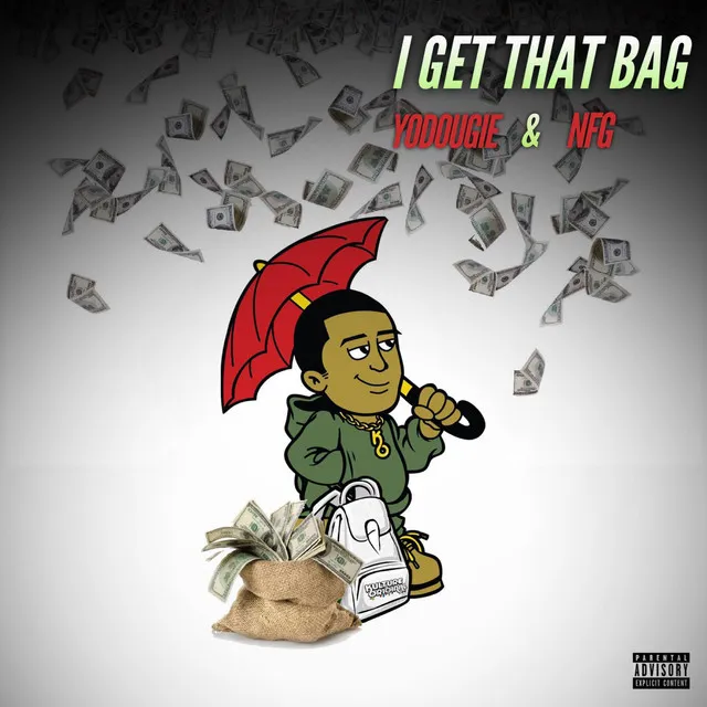 I Get That Bag