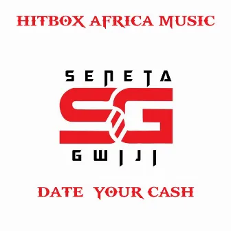 Date Your Cash by Hitbox Africa Music