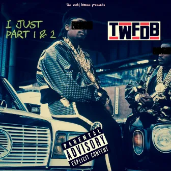 iJUST Pt. 1 &2 by Twfdb