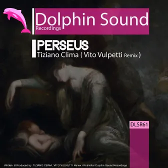 Perseus (Vito Vulpetti Remix) by Tiziano Clima