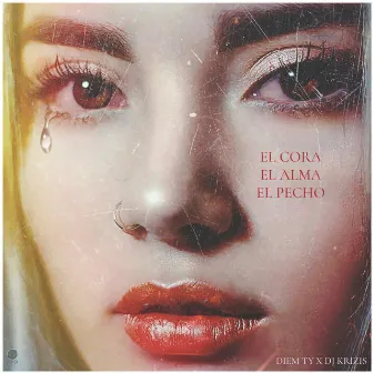 El Cora, el Alma, el Pecho by Diem Ty