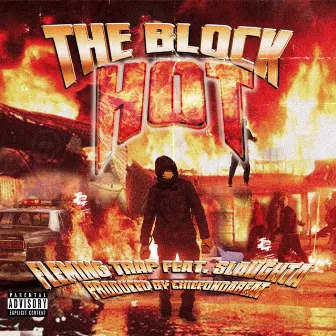 The Block Hot by Fleming Trap