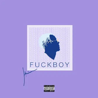 Fuck Boy by Jazee Minor