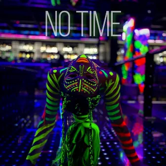 No Time by Boilook