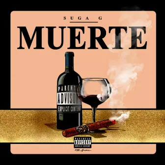 Muerte by Suga G