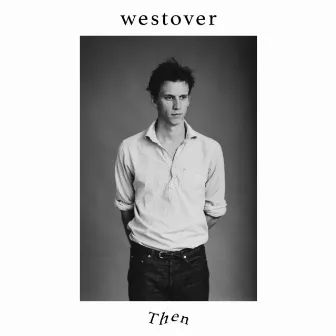 Then by Westover