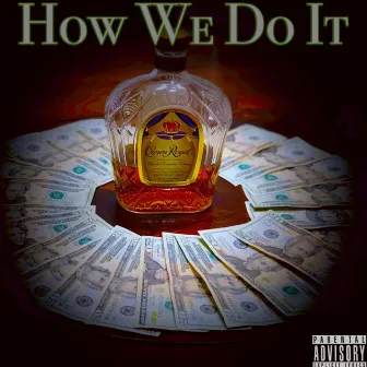 How We Do It by Kang Versatile