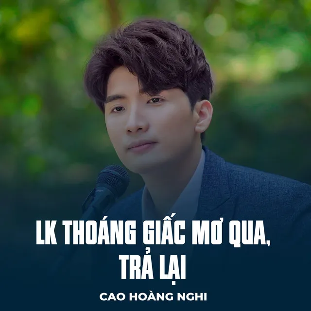 LK Thoáng Giấc Mơ Qua, Trả Lại