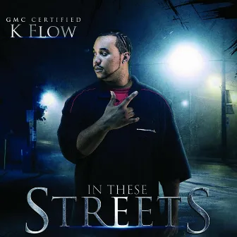 In These Streets by K-Flow