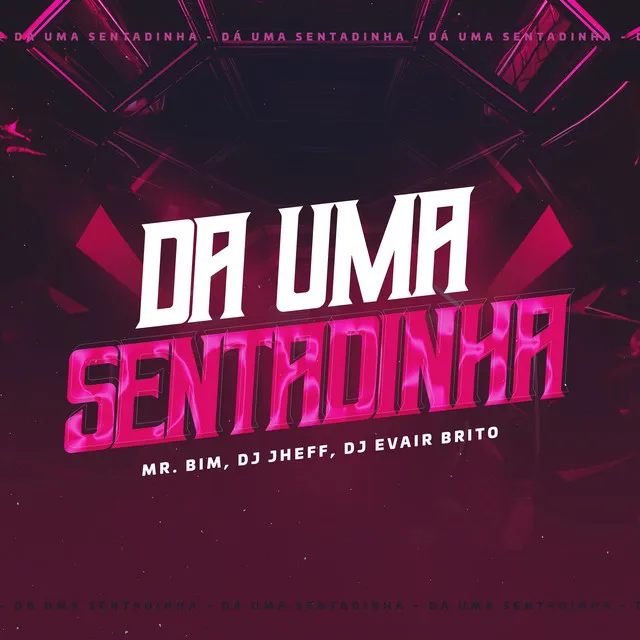 Da uma Sentadinha