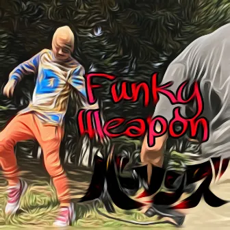 FUNKY WEAPON by THE BASSONS