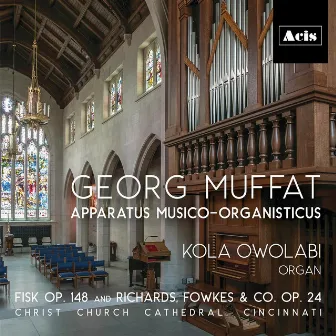 Georg Muffat: Apparatus musico-organisticus by Kola Owolabi