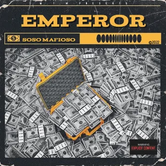 Emperor by SoSo Mafioso