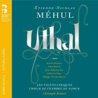 Méhul: Uthal by Étienne Nicolas Méhul