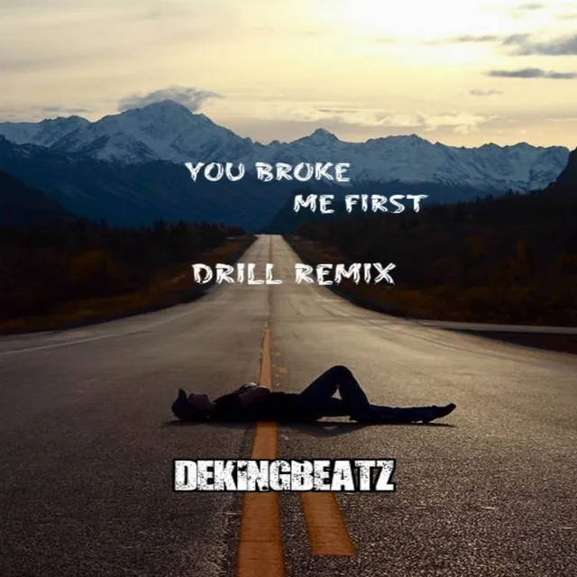 You Broke Me First - Drill Remix