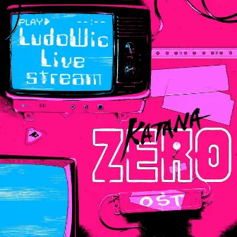 Katana Zero (Original Soundtrack) [Live] [Live Version] by LudoWic