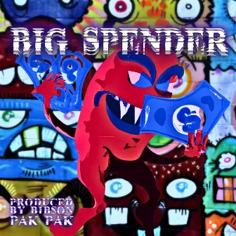 Big Spender by bib$on