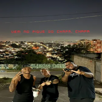 Vem No Pique Do Chapa, Chapa by DJ Denilson o clínico