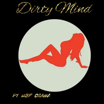 Dirty Mind Rmx by MILLI