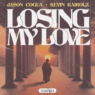 Losing My Love by Kevin Kairouz