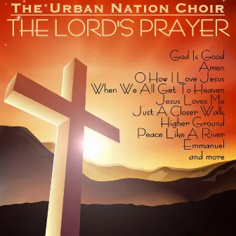 The Lord's Prayer by Urban Nation Choir