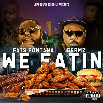 We Eatin' by Germz