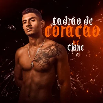 Ladrão de Coração by MC Clone